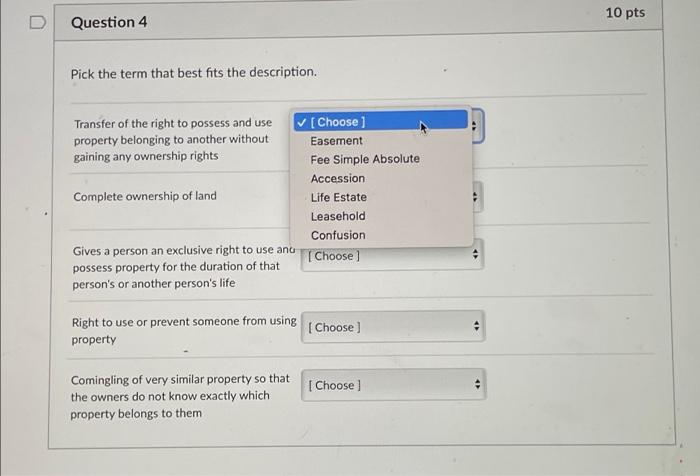 D Question 4 Pick the term that best fits the description. Transfer