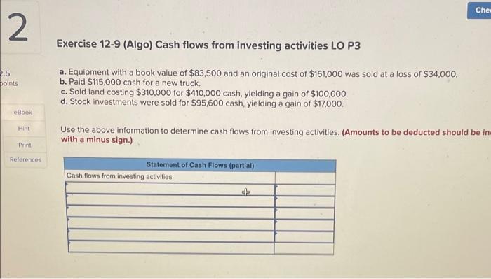 Che 2.5 2 points eBook Hint Printi References Exercise 12-9 (Algo) Cash