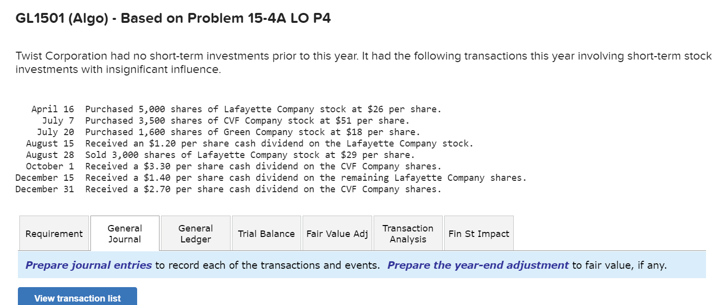 GL1501 (Algo) - Based on Problem 15-4A LO P4 Twist Corporation had