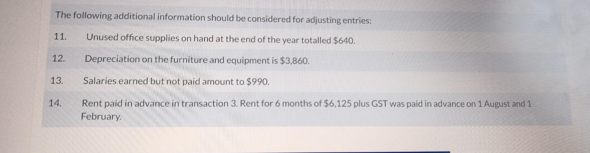 The following additional information should be considered for adjusting entries: 11. Unused