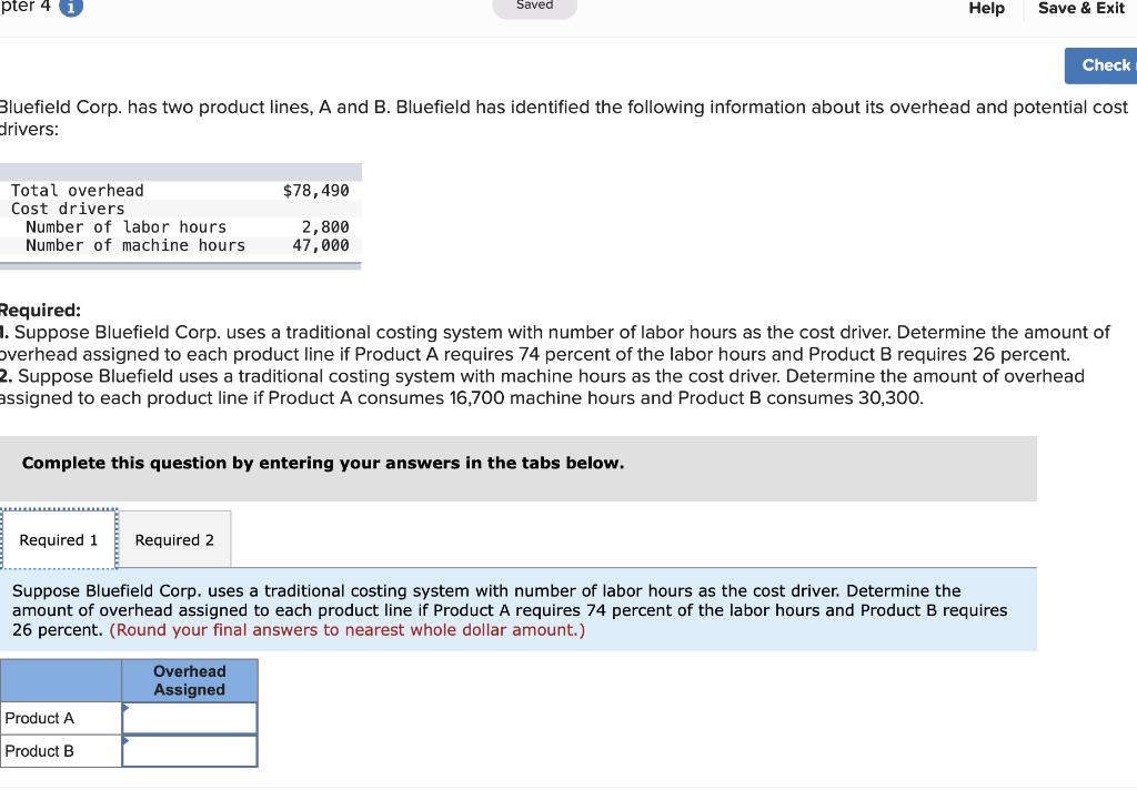 pter 4 Saved Help Save & Exit Check Bluefield Corp. has two
