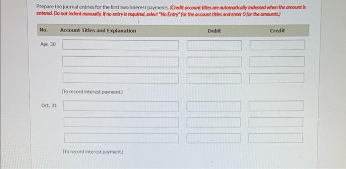 Fill in the missing words or amounts. Semi- Annual Interest Interest Period