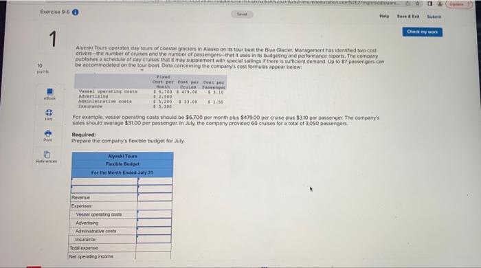 Exercise 9-5 0 Help 10 ponts 1 Alyeski Tours operates day tours