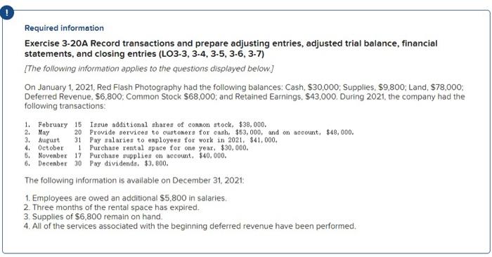 Required information Exercise 3-20A Record transactions and prepare adjusting entries, adjusted trial
