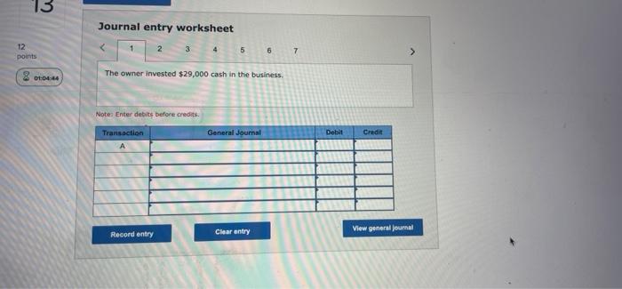 13 12 points 200444 Journal entry worksheet 2 4 5 6 7