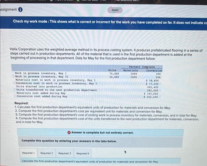 ssignment Saved Check my work mode: This shows what is correct or