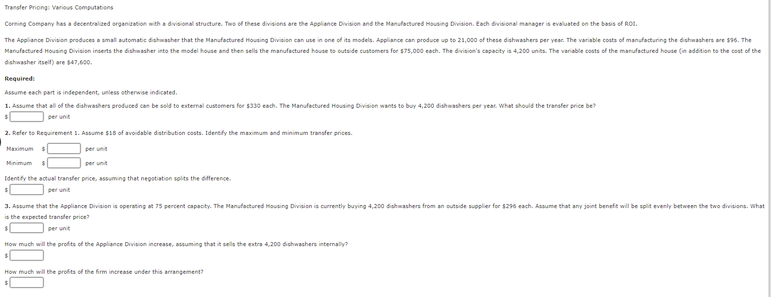 Transfer Pricing: Various Computations Corning Company has a decentralized organization with a