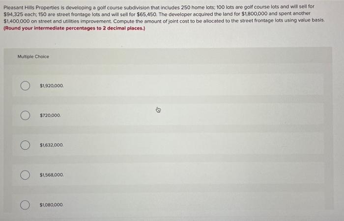 Pleasant Hills Properties is developing a golf course subdivision that includes 250