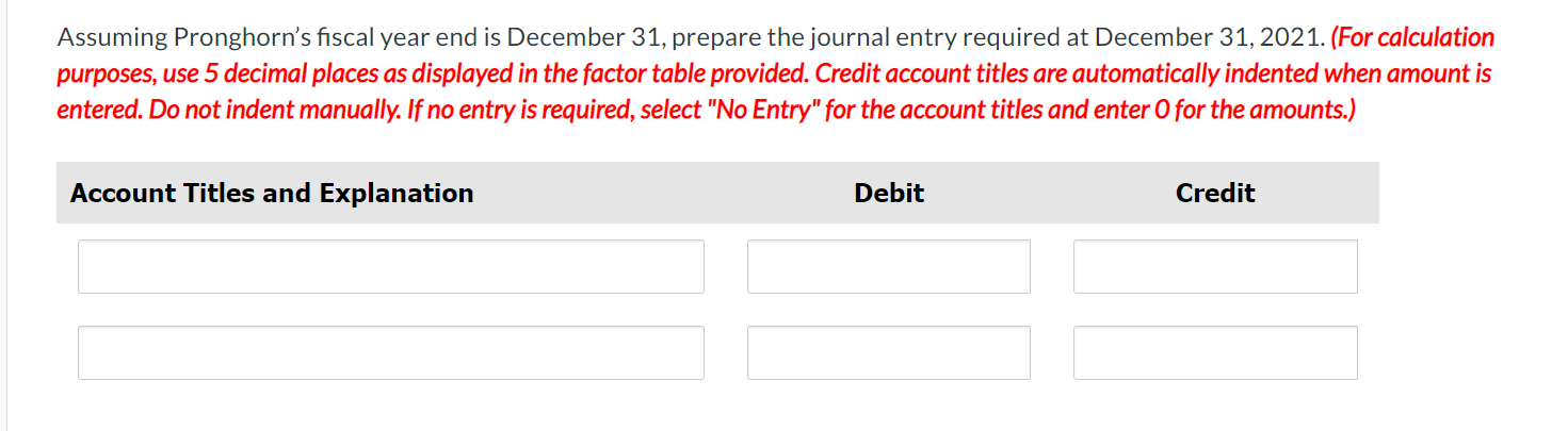 short of cash, and Pronghorn agreed to accept a $193,000, non-interest-bearing note