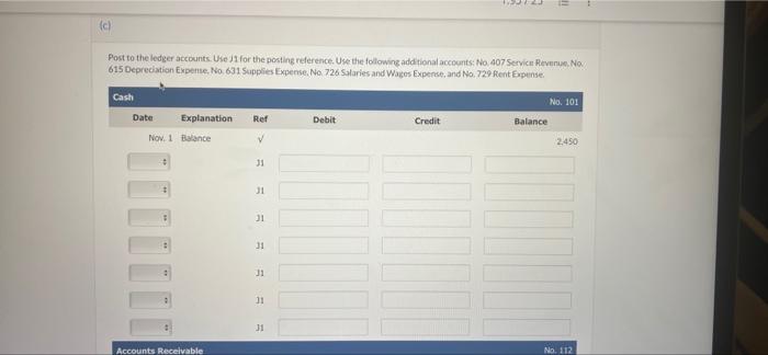 as follows. No. Debit No. Credit 101 Cash $2,450 154 112 Accounts