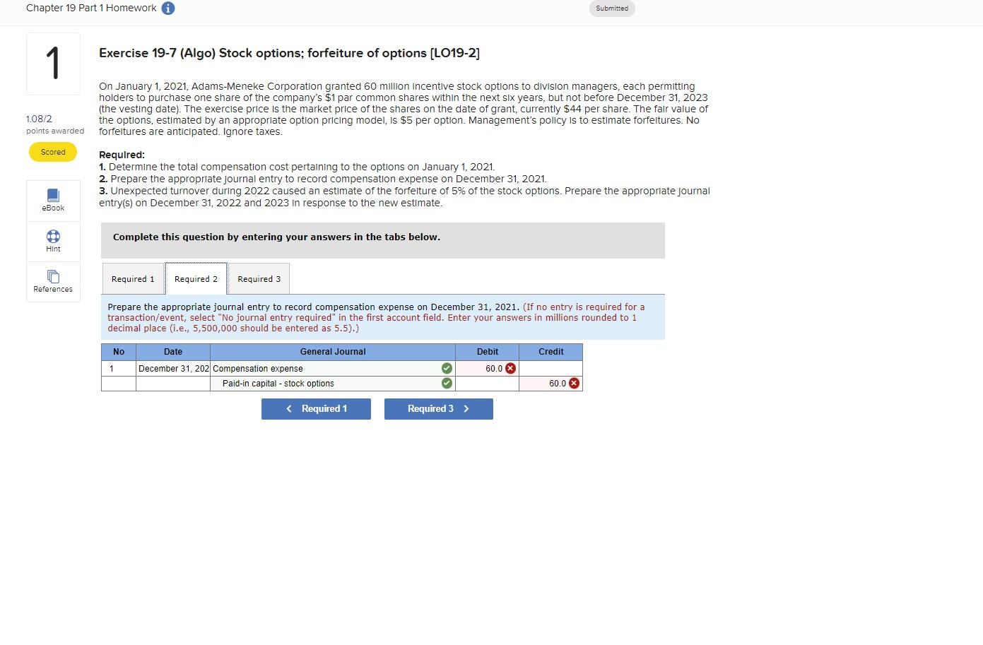 Chapter 19 Part 1 Homework Submitted 1 1.08/2 points awarded Scored eBook
