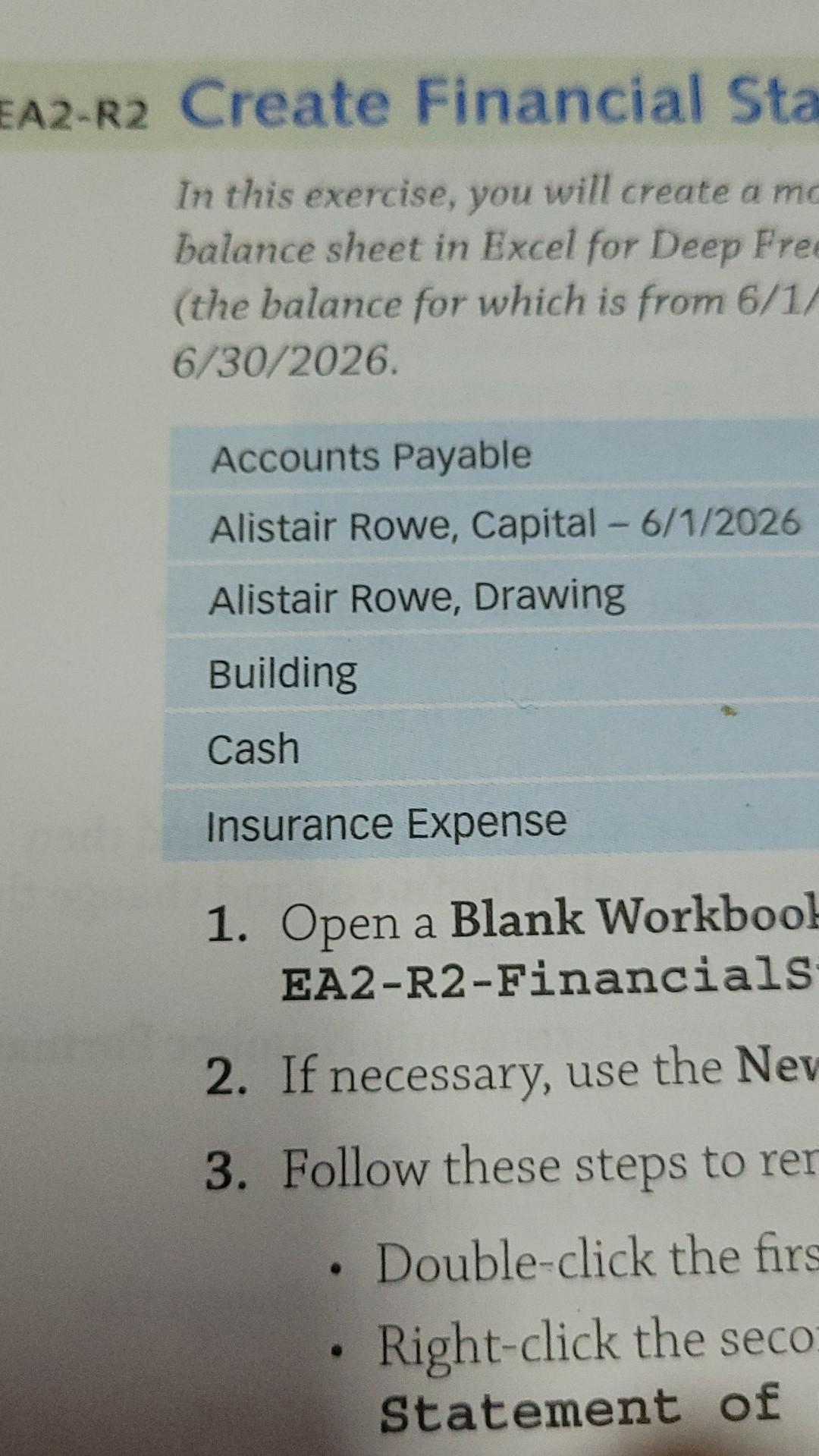 EA2-R2 Create Financial Sta In this exercise, you will create a mo