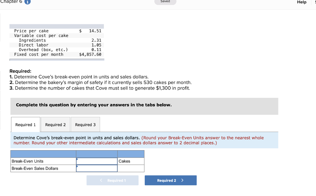 Chapter 6 Price per cake 14.51 Variable cost per cake Ingredients 2.31