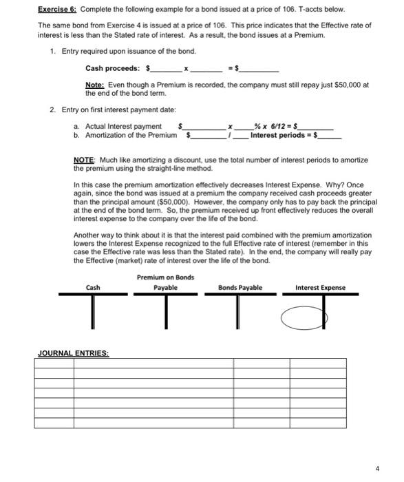 Exercise 6: Complete the following example for a bond issued at a
