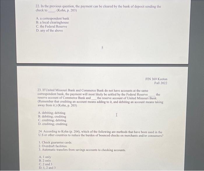 22. In the previous question, the payment can be cleared by the