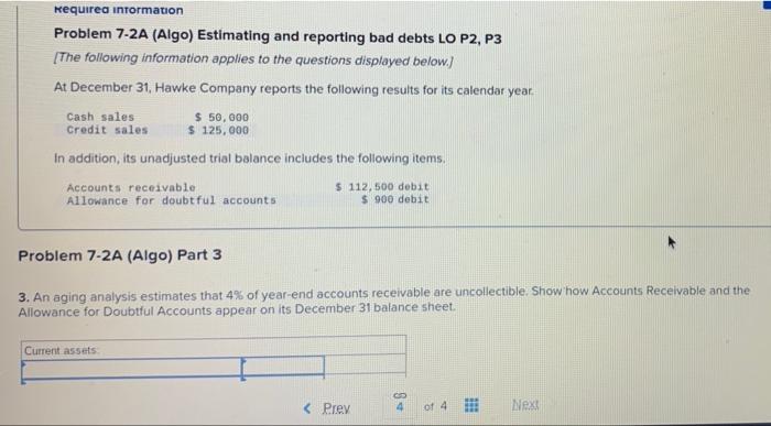 equirea information Problem 7-2A (Algo) Estimating and reporting bad debts LO P2,