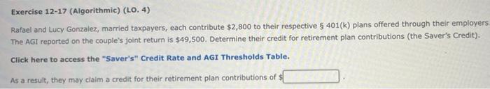 Exercise 12-17 (Algorithmic) (LO. 4) Rafael and Lucy Gonzalez, married taxpayers, each