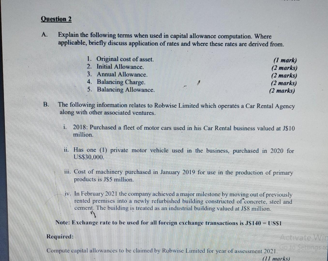 Question 2 A. B. Explain the following terms when used in capital