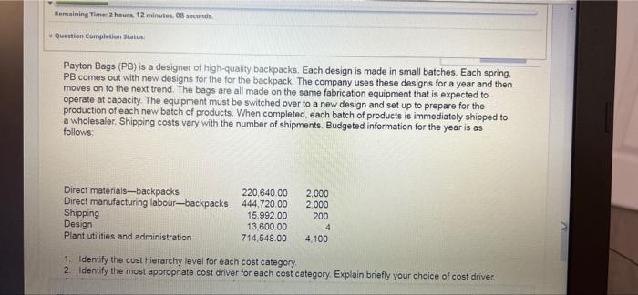 Remaining Time: 2 hours, 12 minutes. 08 seconds Question Completion Status: Payton