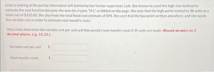 Linda is looking at the partial information left behind by her former