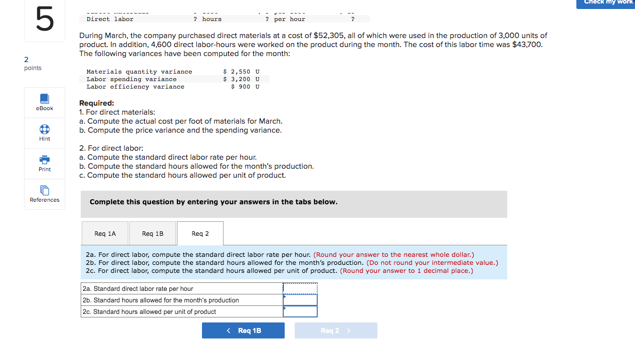 Labor Variances; Computations from Incomplete Data [LO10-1, LO10-2] Sharp Company manufactures a