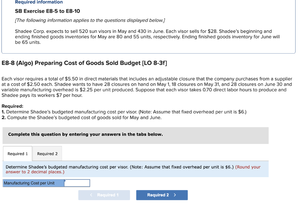 Required information SB Exercise E8-5 to E8-10 [The following information applies to