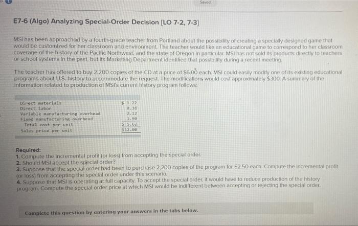 questions displayed below.] Morning Sky, Inc. (MSI), manufactures and sells computer games.