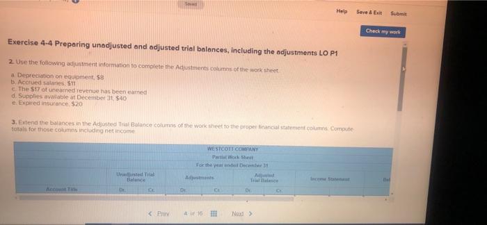 Help Save & Exit Submit Exercise 4-4 Preparing unadjusted and adjusted trial