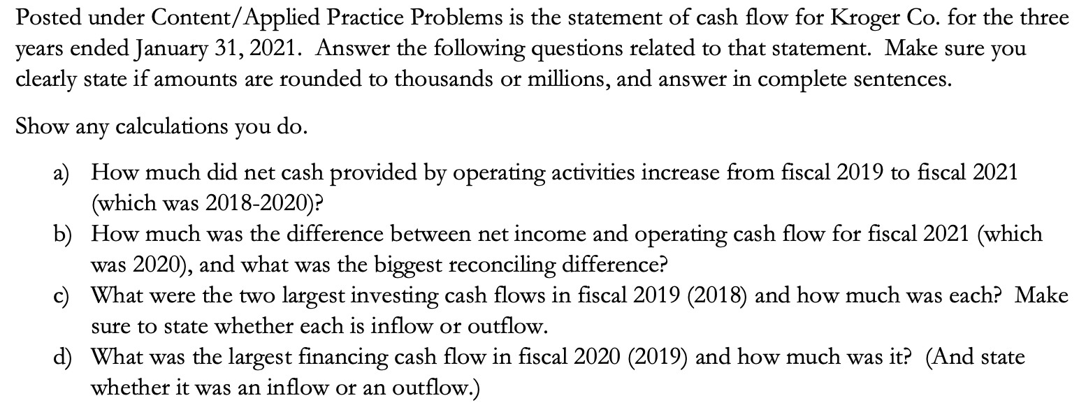 Posted under Content/Applied Practice Problems is the statement of cash flow for