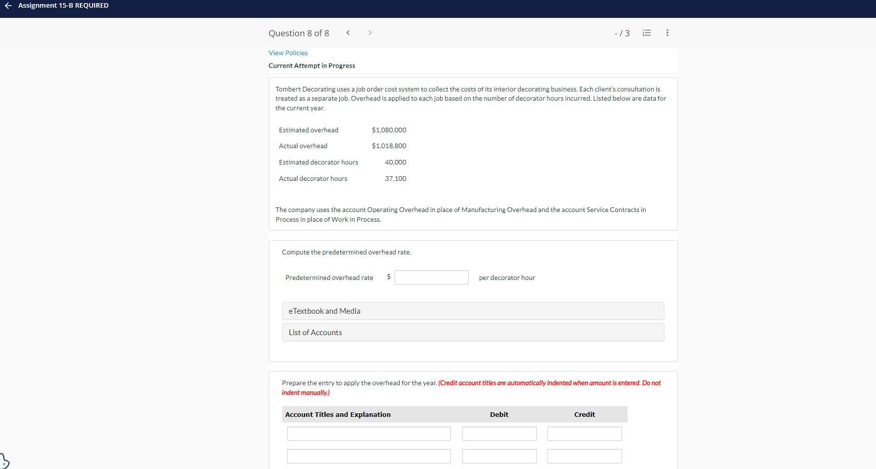 Assignment 15-B REQUIRED Question 8 of 8 < > View Policies -13