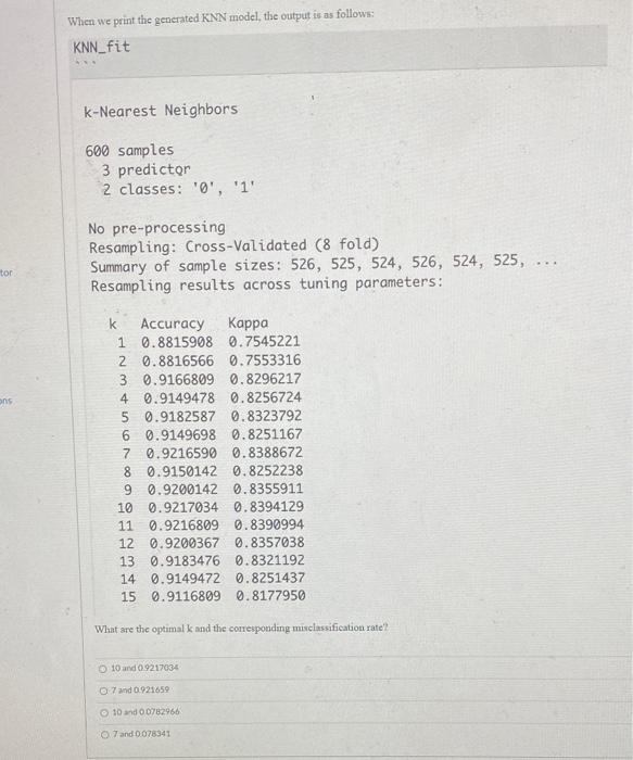 tor When we print the generated KNN model, the output is as