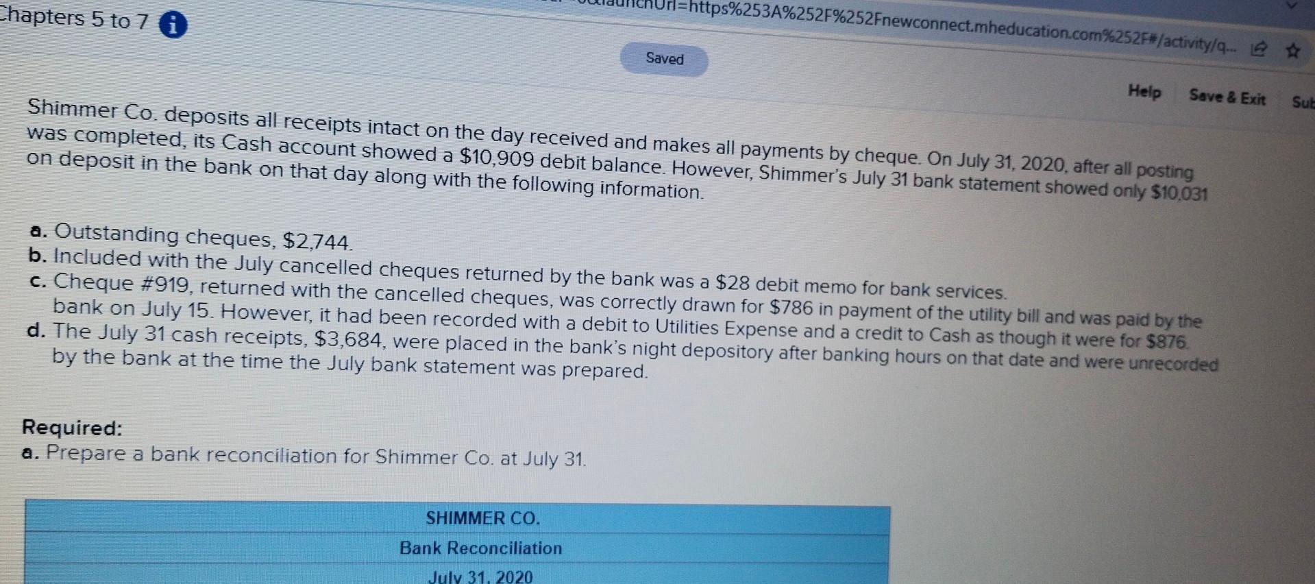 Chapters 5 to 7 Saved =https%253A%252F%252Fnewconnect.mheducation.com%252F#/activity/q... Help Save & Exit Sub Shimmer