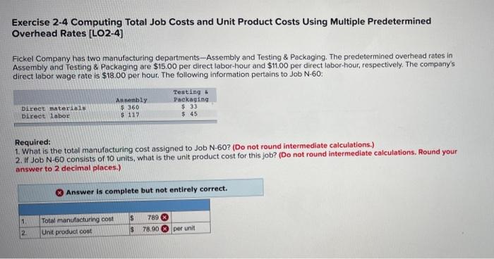 Exercise 2-4 Computing Total Job Costs and Unit Product Costs Using Multiple