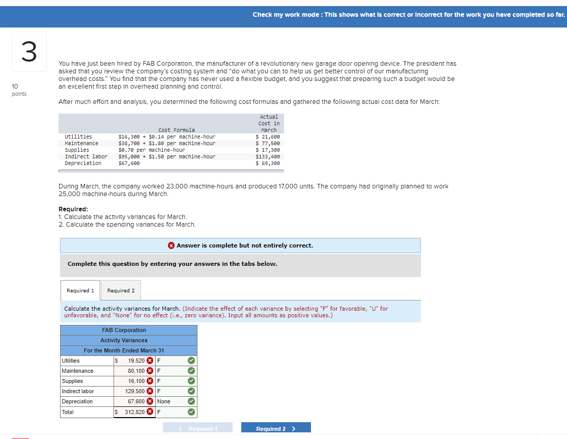 10 3 points Check my work mode: This shows what is correct