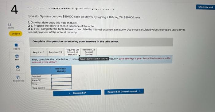 $89,000 cash on May 15 by signing a 120-day, 7%, $89,000 note.