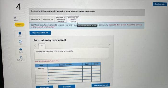 1. On what date does this note mature? 2-a. Prepare the entry