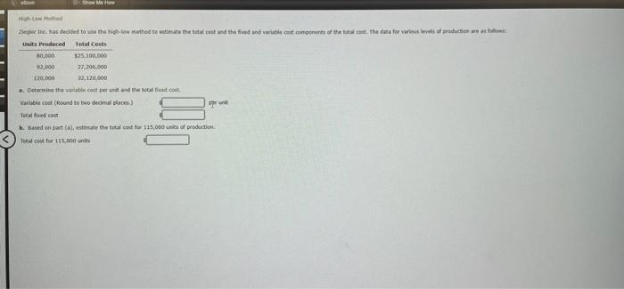 Total Costs 00,000 $25.3100,000 $2,000 120,000 27,206,000 32,120,000 a. Determine the vertable