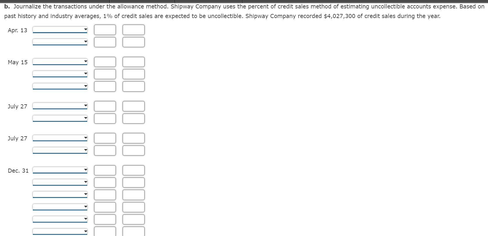 for the first year of its operations ending December 31: Apr. 13.