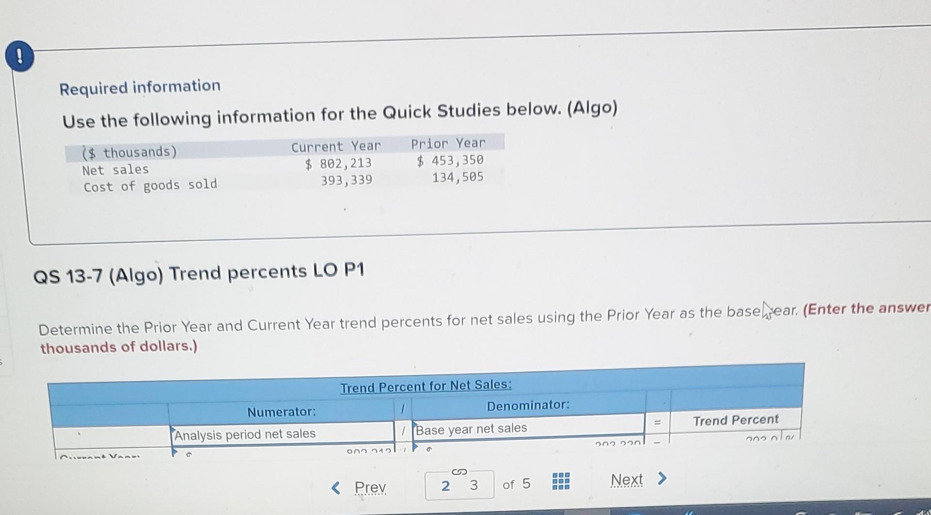 ! Required information Use the following information for the Quick Studies below.