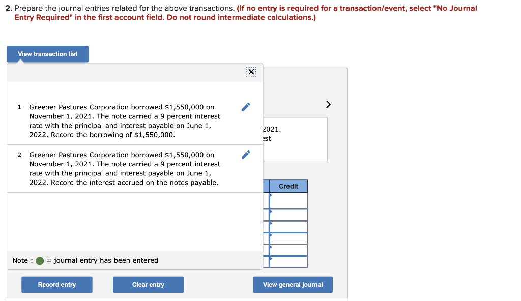 applies to the questions displayed below.] Greener Pastures Corporation borrowed $1,550,000 on