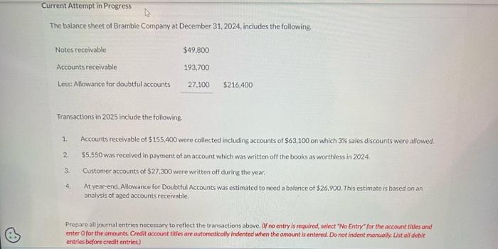 Current Attempt in Progress The balance sheet of Bramble Company at December