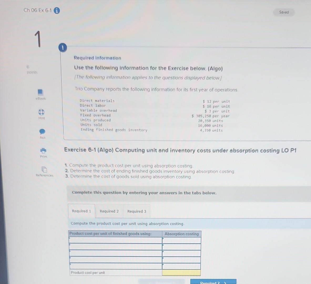 Ch 06 Ex 6-1 6 1 points eBook Hint ! Required information
