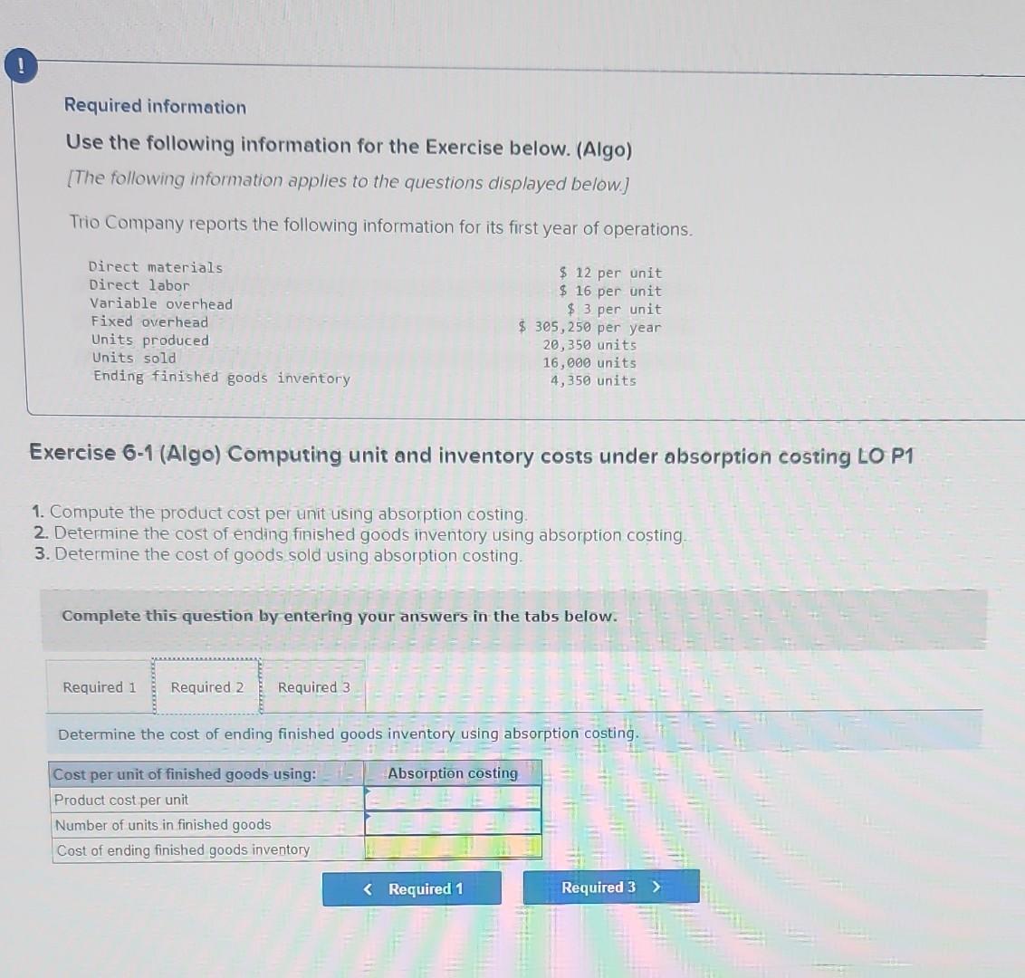 Use the following information for the Exercise below. (Algo) [The following information