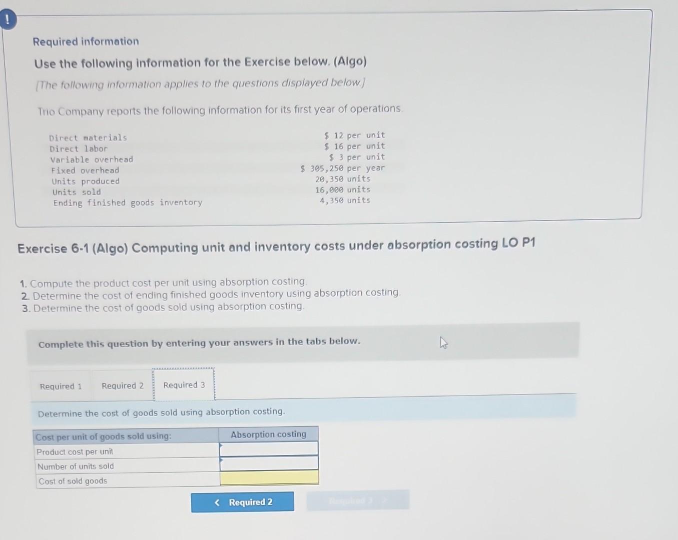 applies to the questions displayed below] Trio Company reports the following information