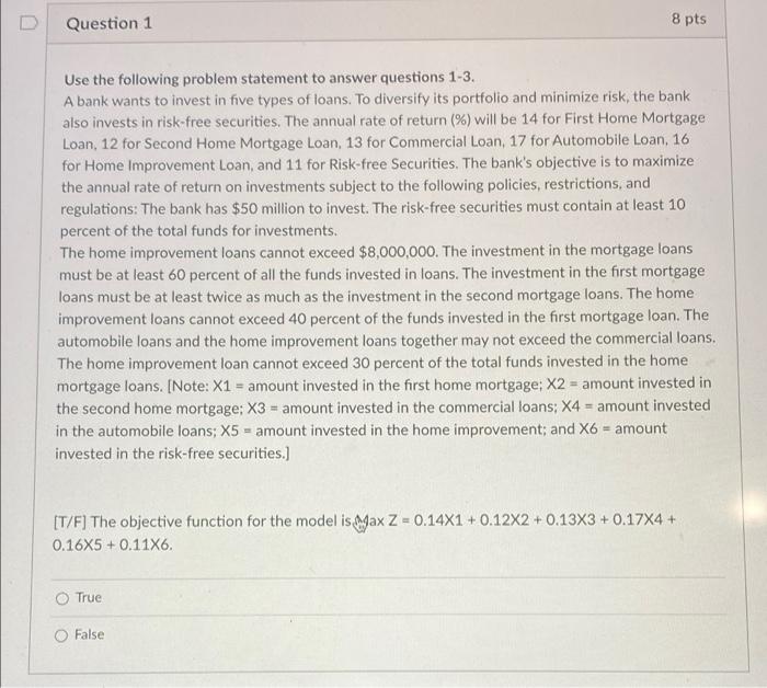 Question 1 Use the following problem statement to answer questions 1-3. 8