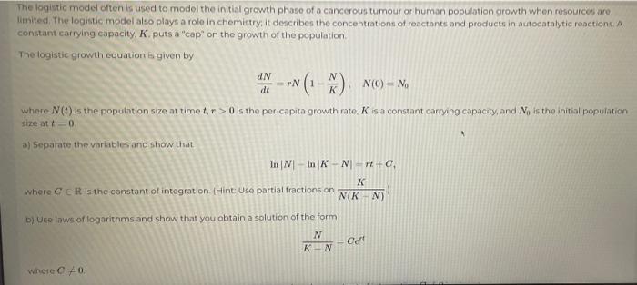 The logistic model often is used to model the initial growth phase