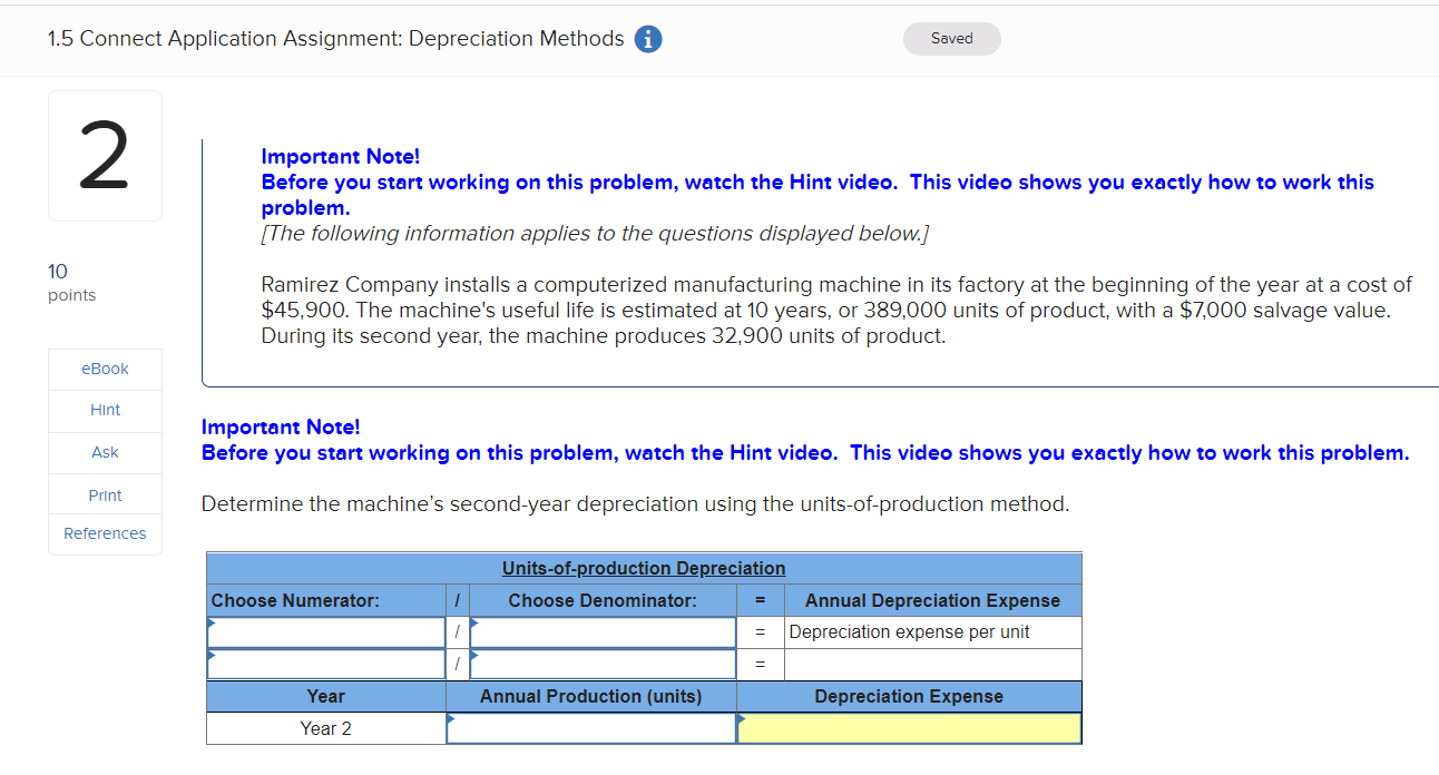 1.5 Connect Application Assignment: Depreciation Methods i 2 10 points Important Note!