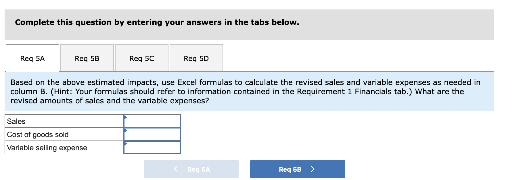 year. Beginning Balance Ending Balance 2.5 points Assets Cash 62,800 $ 150,000