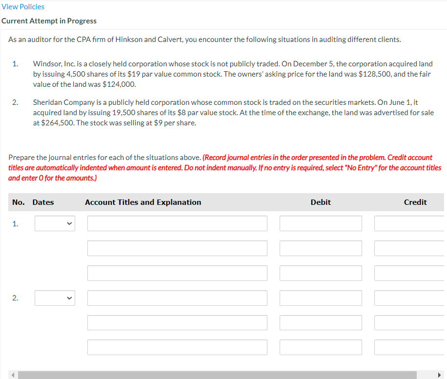 View Policies Current Attempt in Progress As an auditor for the CPA