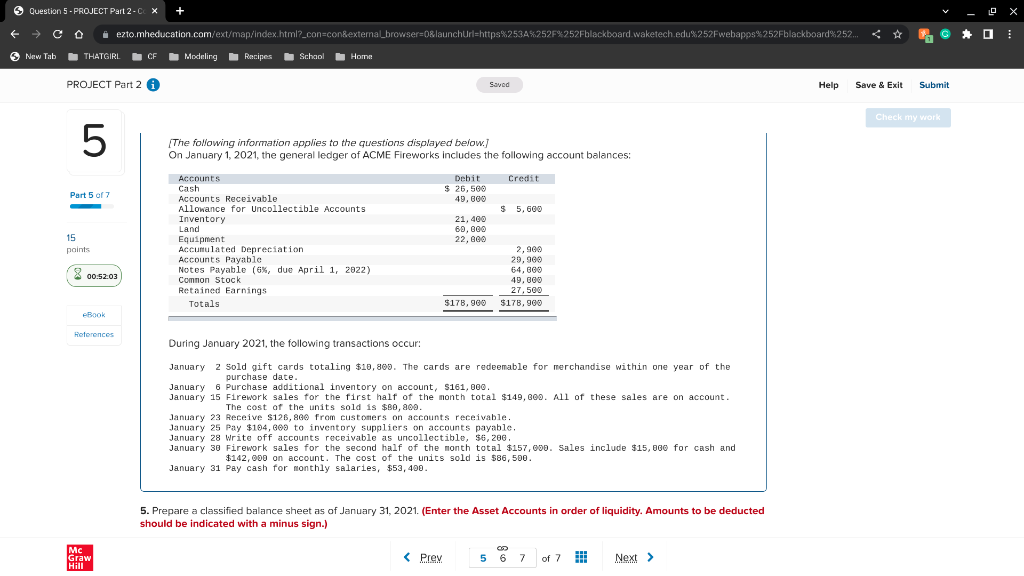 Question 5-PROJECT Part 2-Cox Cezto.mheducation.com/ext/map/index.html?_con-con&external_browser=0&launchUrl=https%253A%252F%252Fblackboard.waketech.edu%252Fwebapps%252Fblackboard%252... New Tab THATGIRL CF Modeling Recipes School